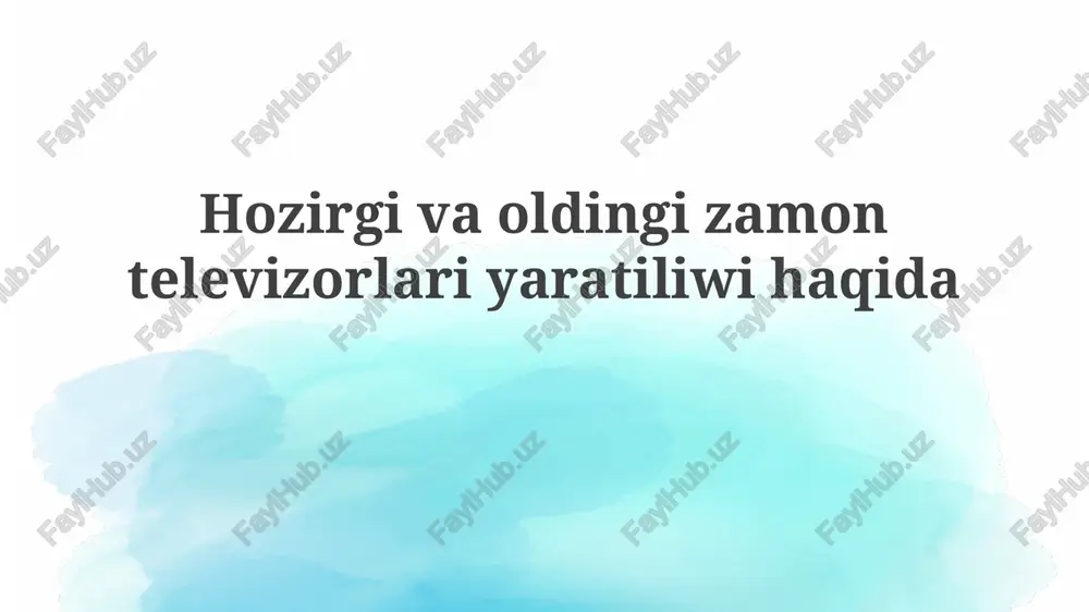 televideniening yaratilish tarixi va asosiy bosqichlari — PPTX