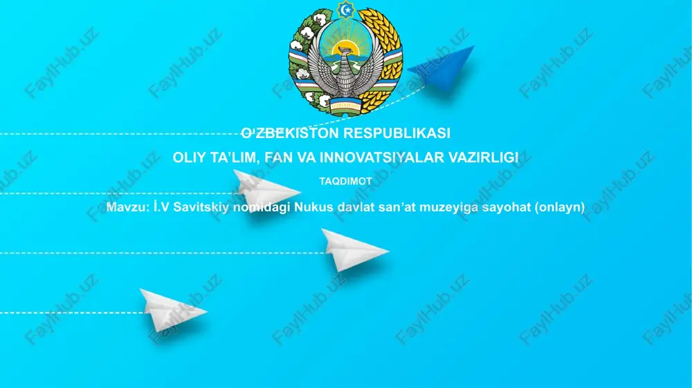 i̇.v.savitskiynomidaginukusdavlatsanʼatmuzeyigasayohat(onlayn) — PPTX