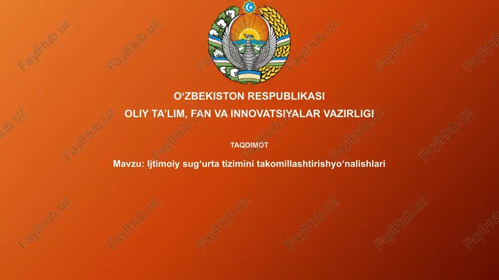 ijtimoiy sug'urtatiziminitakomillashtirishyo‘nalishlari — PPTX
