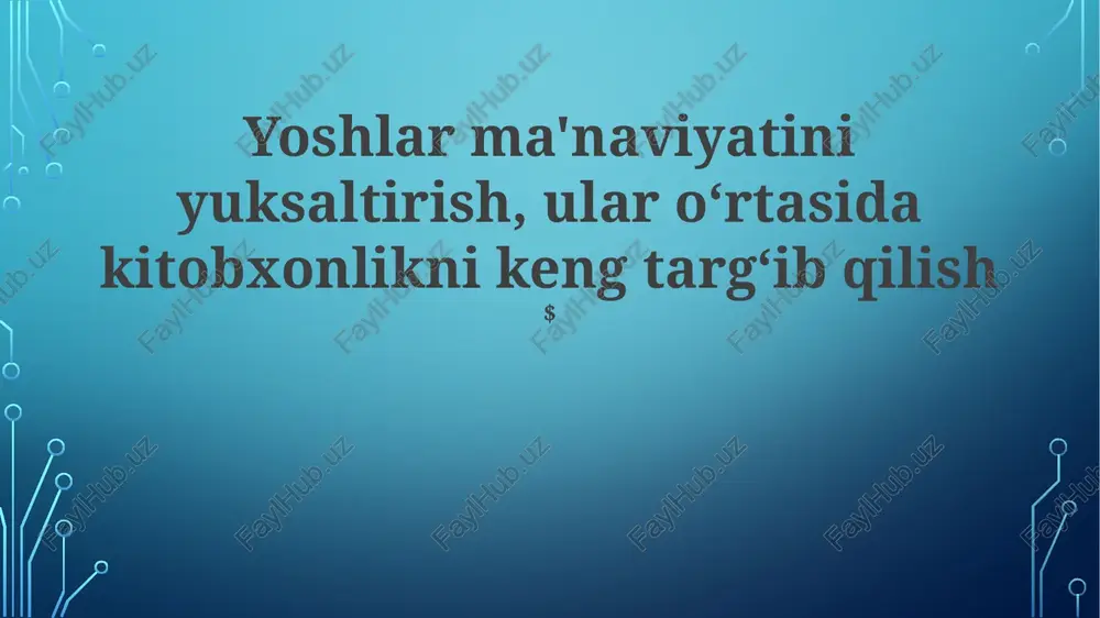 kitobxonlik madaniyatini rivojlantirish — PPTX