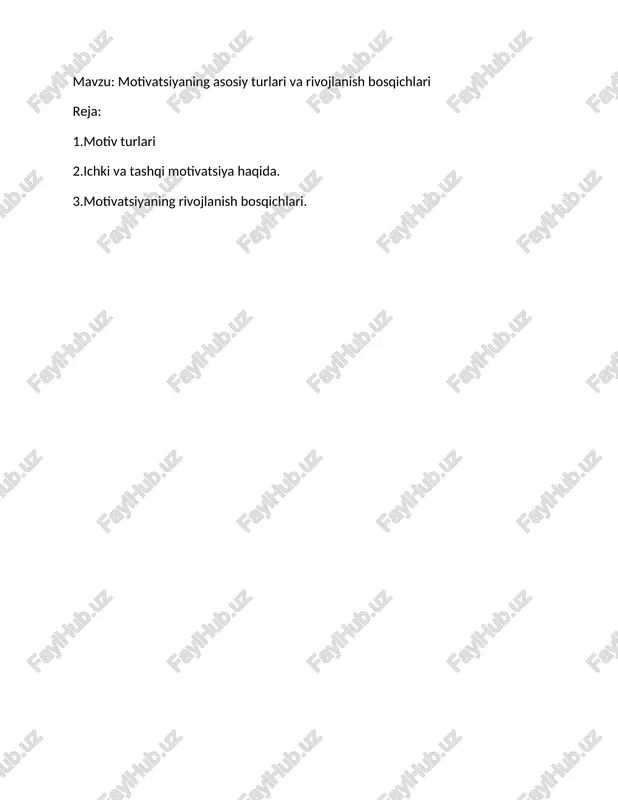 motivatsiya turlari va rivojlanish bosqichlari — DOCX