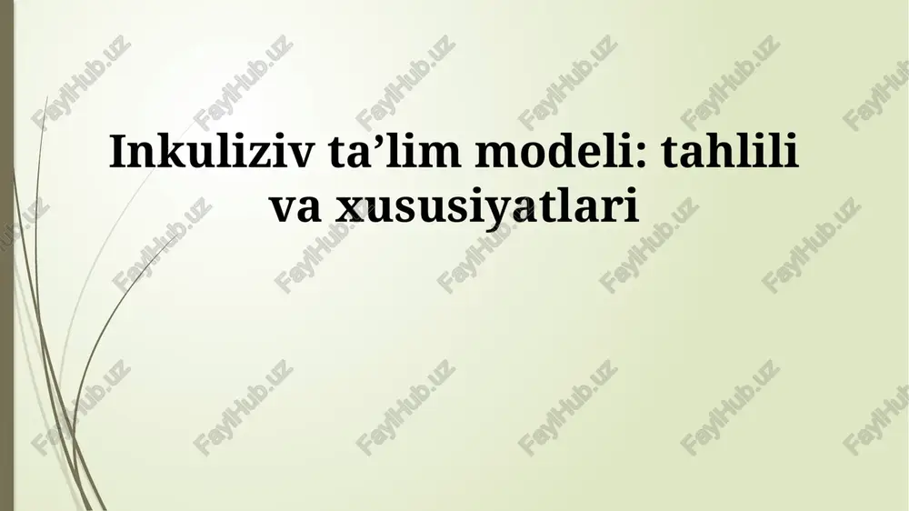 inkuliziv taʼlim modeli: tahlili va xususiyatlari — PPTX