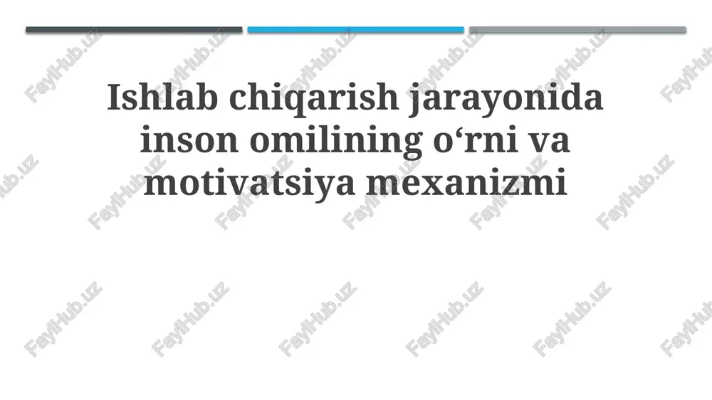 inson omili va motivatsiya mexanizmi — PPTX