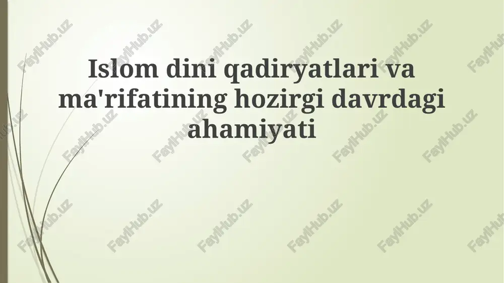 islom qadriyatlari va ma'rifatining asosiy mohiyati — PPTX