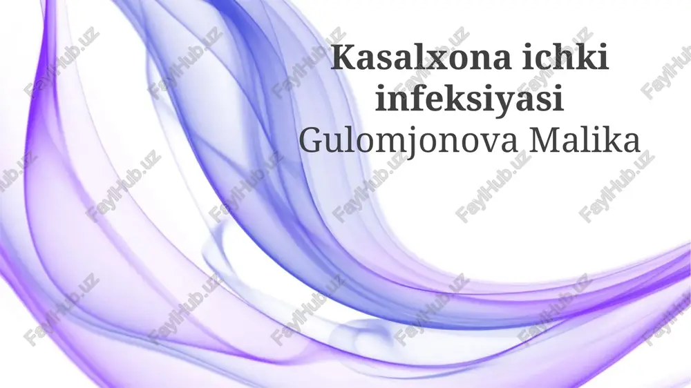 kasalxona ichki infeksiyasi — PPTX