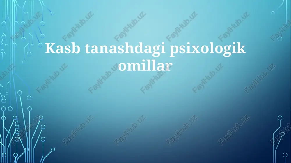 kasbtanashda gipsixologik omillar — PPTX