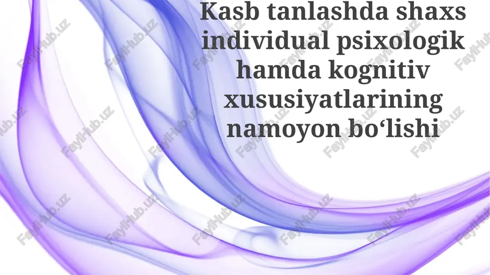 kasbtanlashda shaxsiy xususiyatlar — PPTX