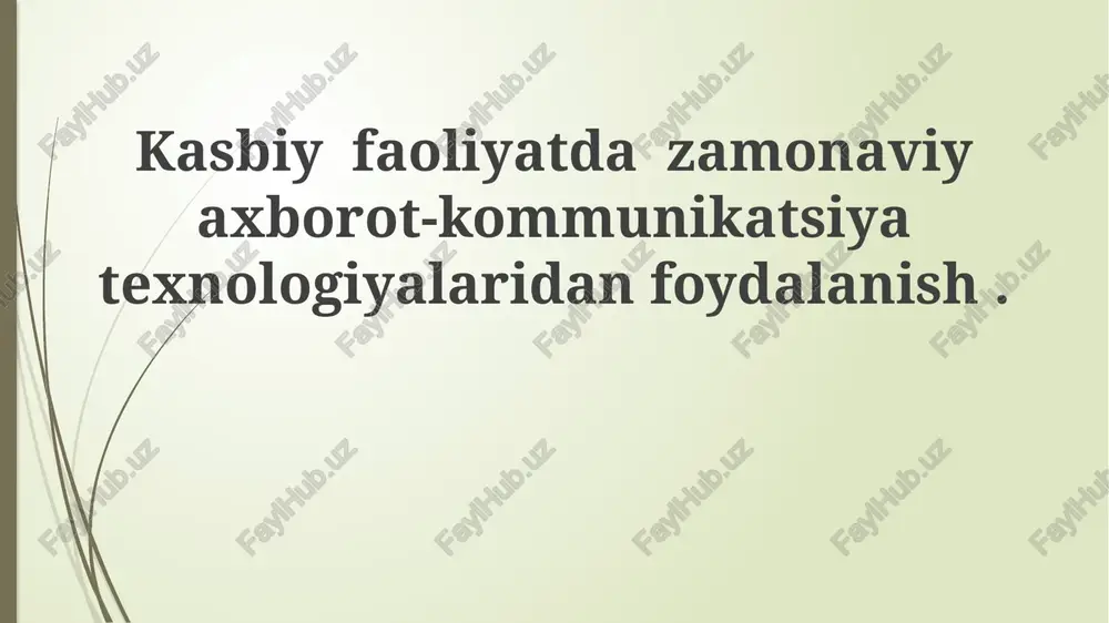 zamonaviy axborot-kommunikatsiya texnologiyalari — PPTX
