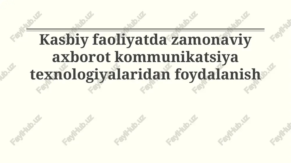 zamonaviy axborot kommunikatsiya texnologiyalari — PPTX
