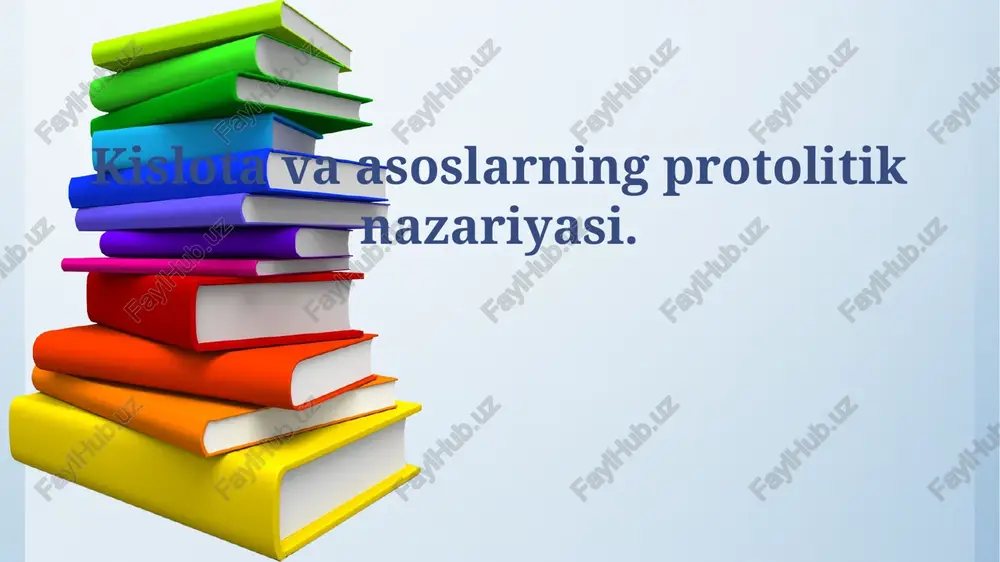 kislota va asoslarning protolitik nazariyasi — PPTX
