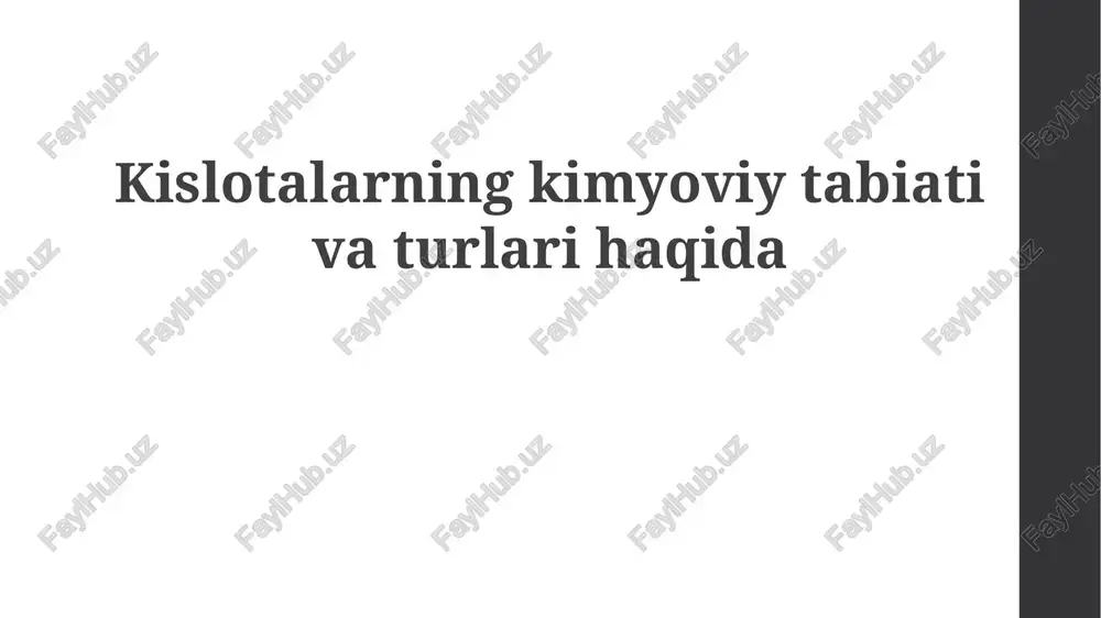 kislotalarning kimyoviy tabiativaturlari — PPTX