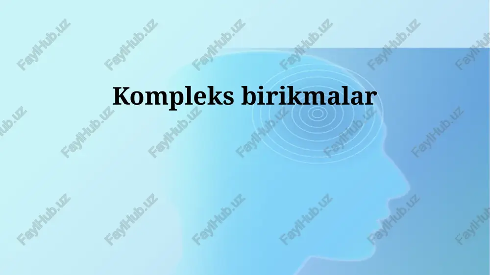 kompleks birikmalar — PPTX