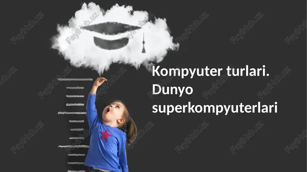 kompyuterturlari.dunyosuperkompyuterlari — PPTX