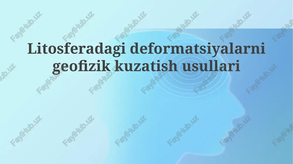 deformatsiyalar turlari va geofizik kuzatuv usullari — PPTX