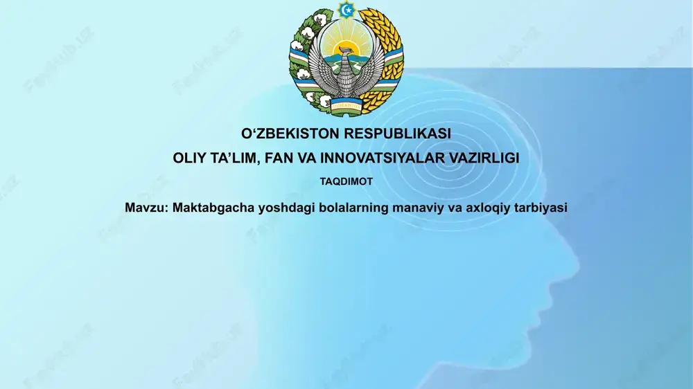 maktabgacha yoshdagibolalarningmanaviyvaaxloqiytarbiyasi — PPTX