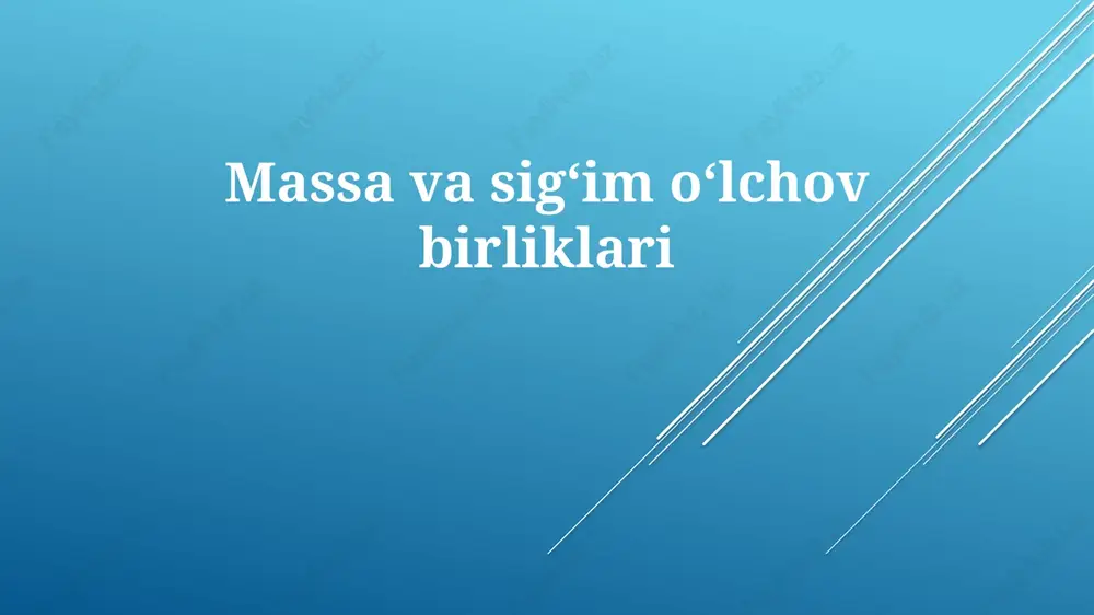 massavasigʻimoʻlchovbirliklari — PPTX
