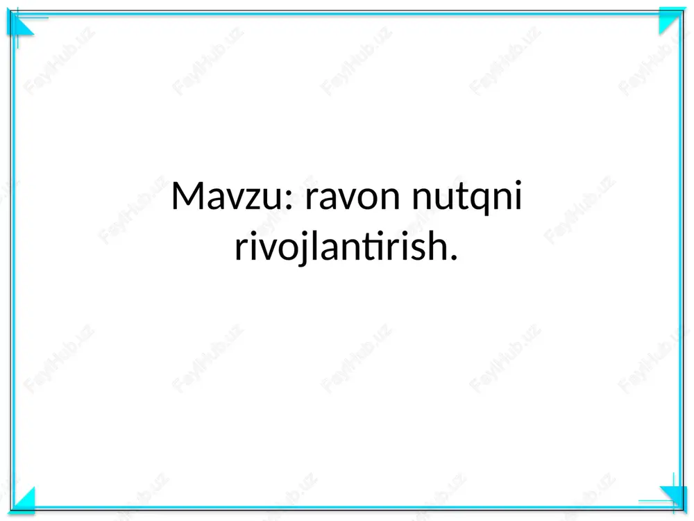 ravon nutqni rivojlantirish — PPTX