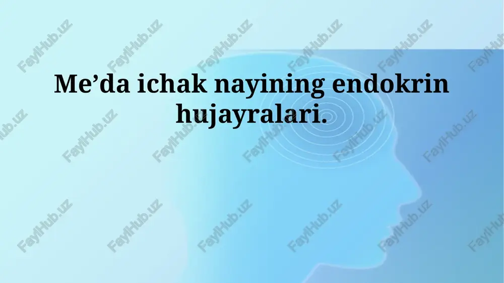 oshqozon-ichak traktining endokrin hujayralari — PPTX