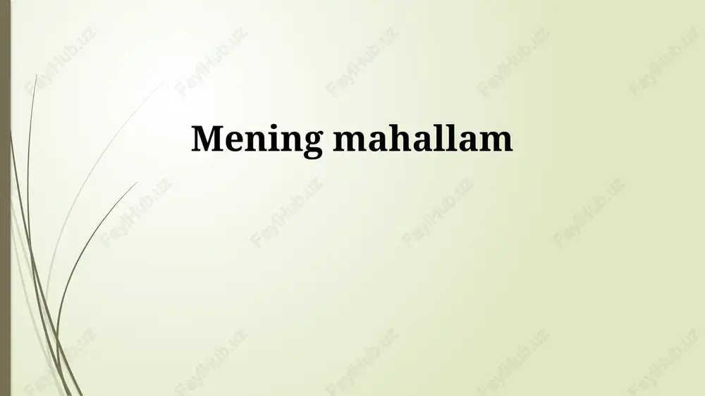 mening mahallam — PPTX