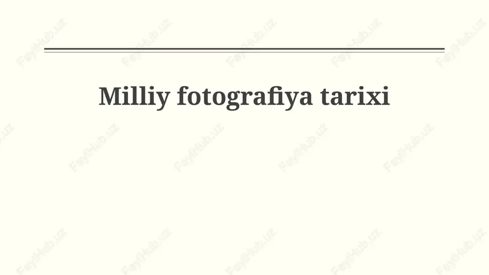 milliy fotografiya tarixi — PPTX