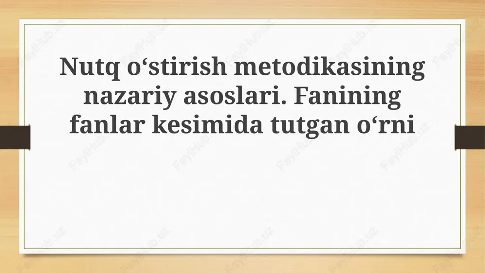 nutq oʻstirish metodikasi — PPTX
