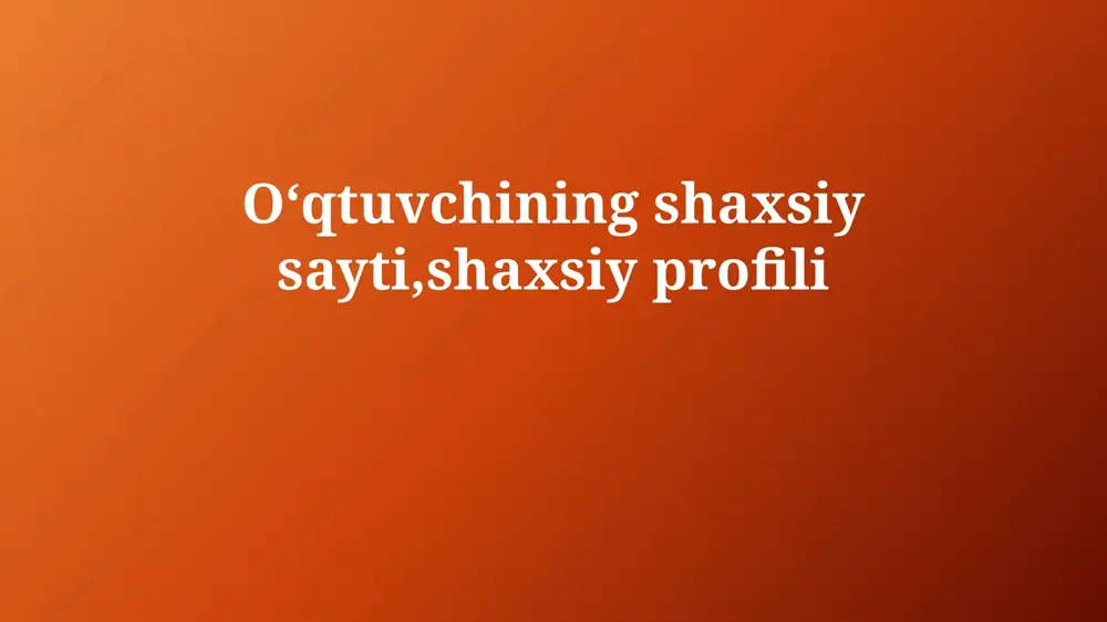 o'qituvchi shaxsiy veb-sayti — PPTX