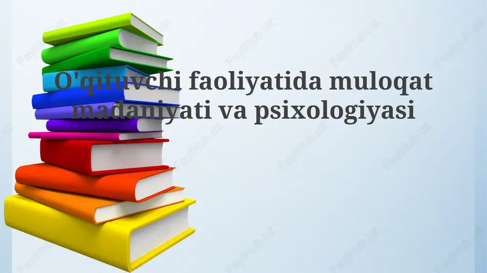 o'qituvchifaoliyatidamuloqatmadaniyativapsixologiyasi — PPTX