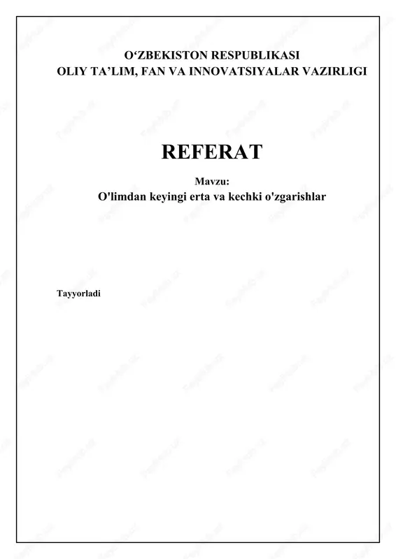 o'limdan keyingi erta va kechki o'zgarishlar — DOCX