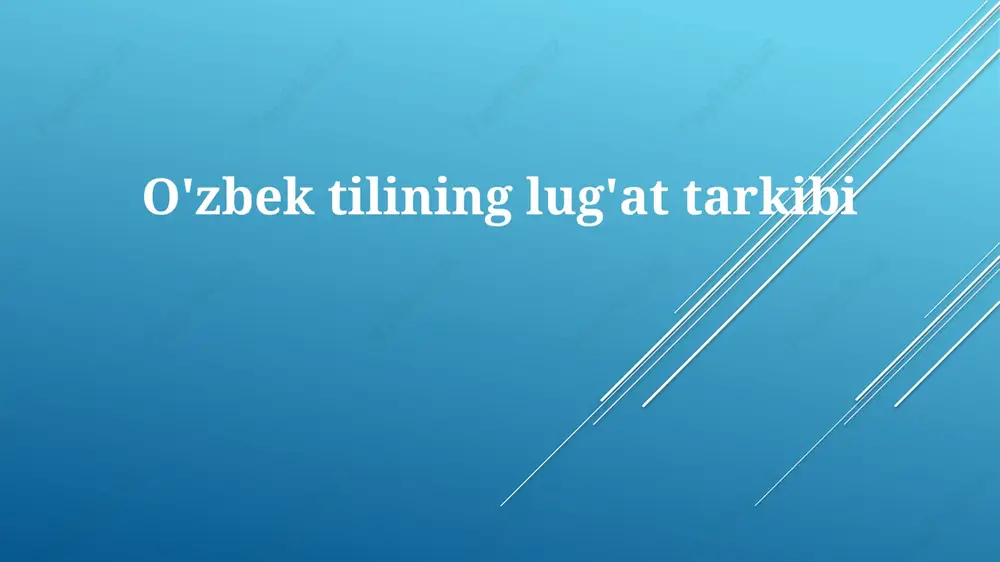 o'zbektilining lug'at tarkibi — PPTX