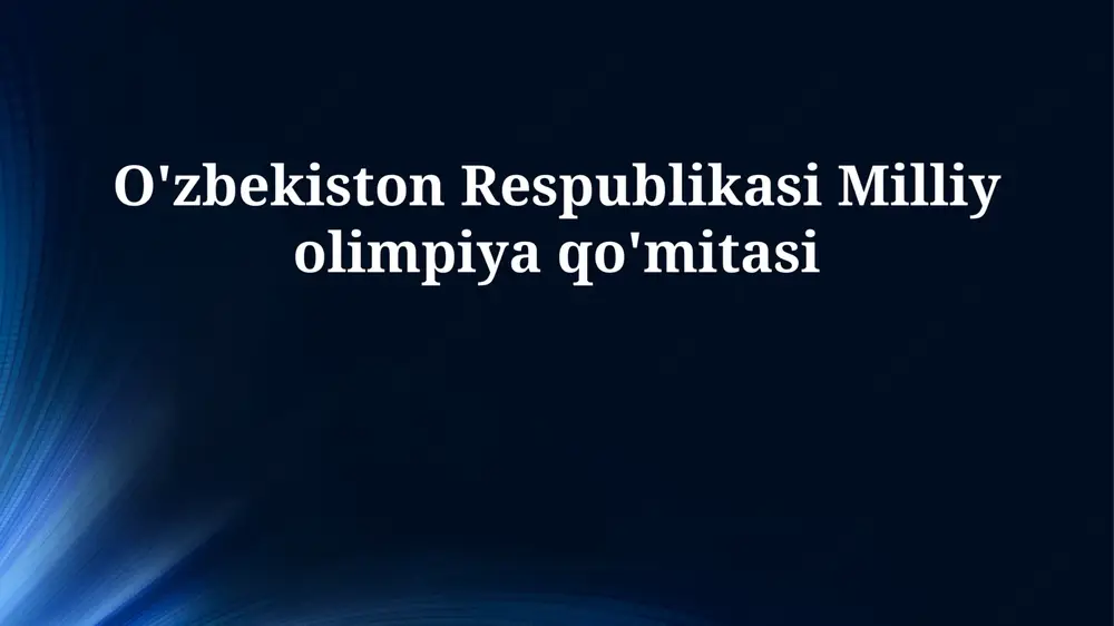 o'zbekiston respublikasi milliy olimpiya qo'mitasi — PPTX