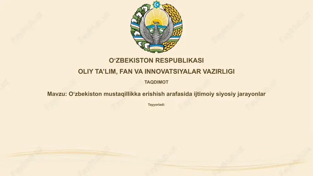 o‘zbekiston mustaqillikka erishish jarayonlar — PPTX