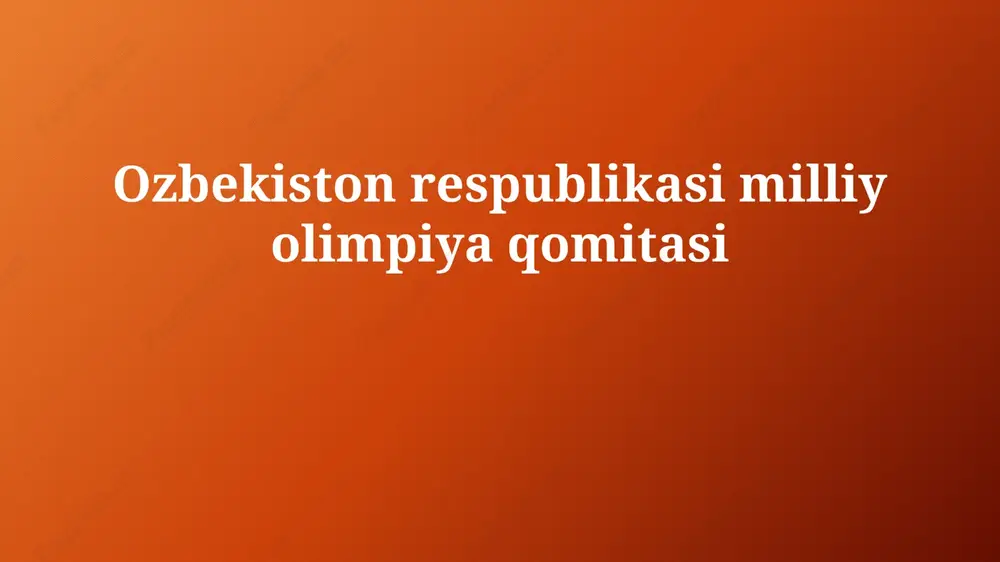o'zbekiston milliy olimpiya qo'mitasi: tarixi va rivojlanishi — PPTX