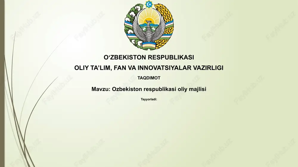 oliy majlis: tarix, tuzilma va tarkib — PPTX