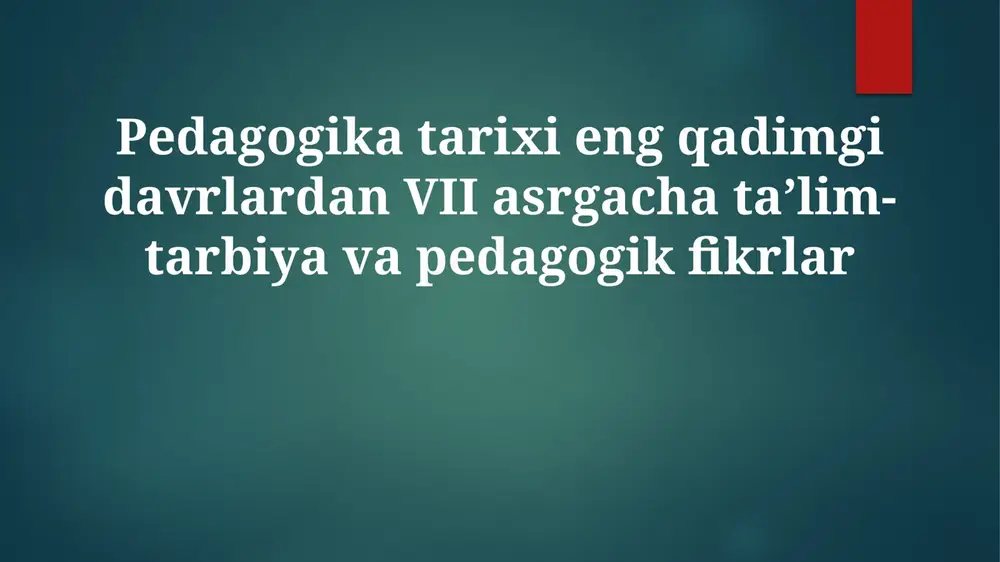 pedagogika tarixi — PPTX