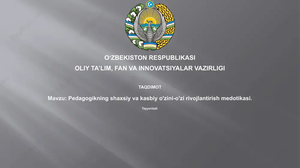 pedagogikningshaxsiyvakasbiyo'zini-o'zirivojlantirishmedotikasi — PPTX