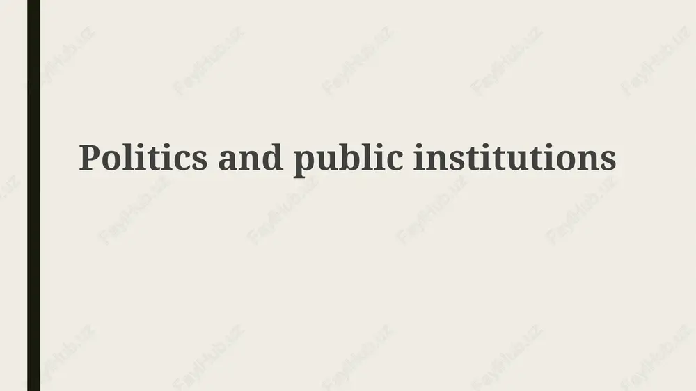 foundations of politics and public institutions — PPTX