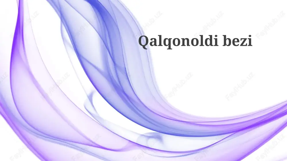 qalqonoldibezi — PPTX