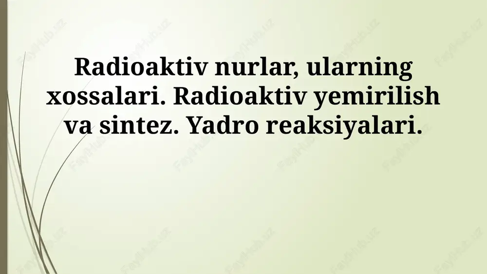 radioaktiv nurlar — PPTX