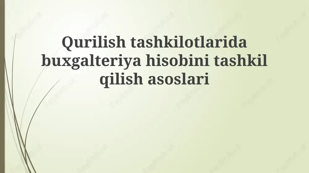 buxgalteriya hisobini tashkil etish asoslari — PPTX