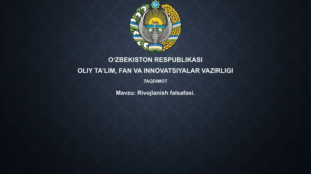 rivojlanish falsafasi — PPTX