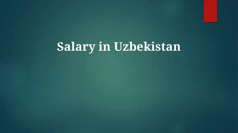 salary in uzbekistan — PPTX