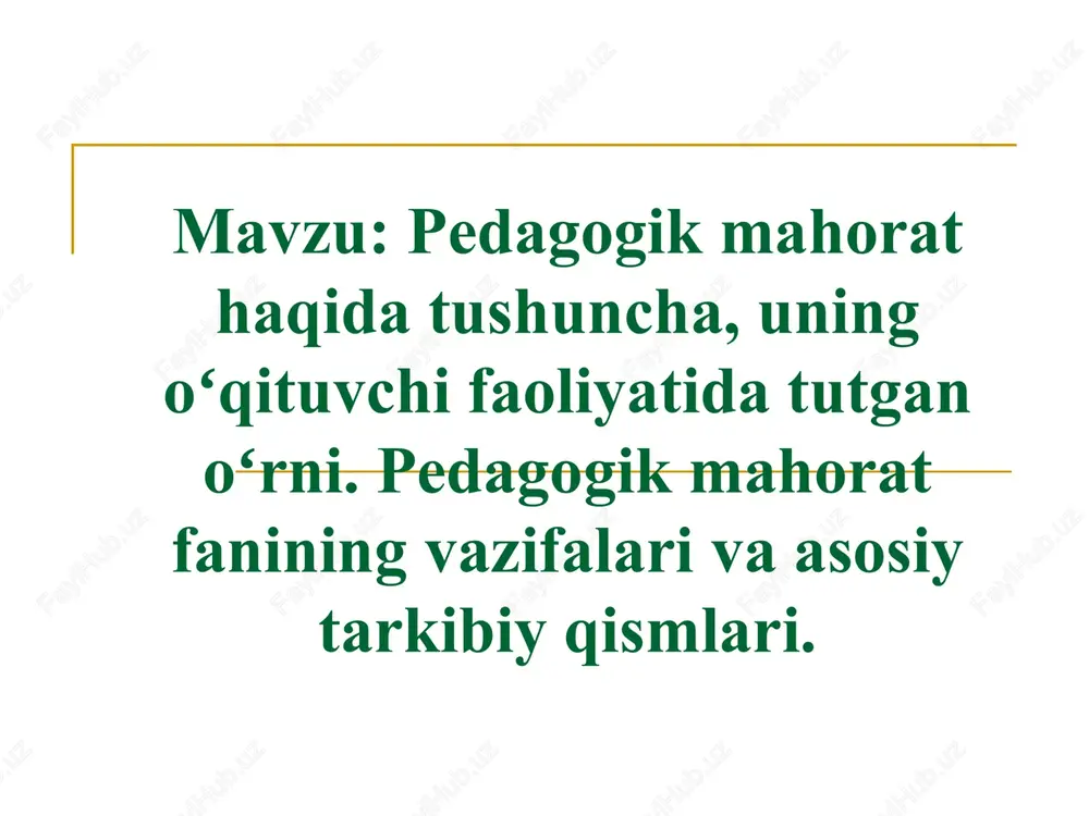 pedagogik mahorat — PPT