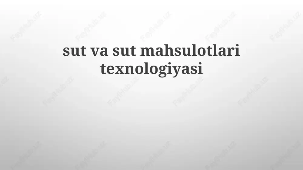 sut va sut mahsulotlari texnologiyasi — PPTX