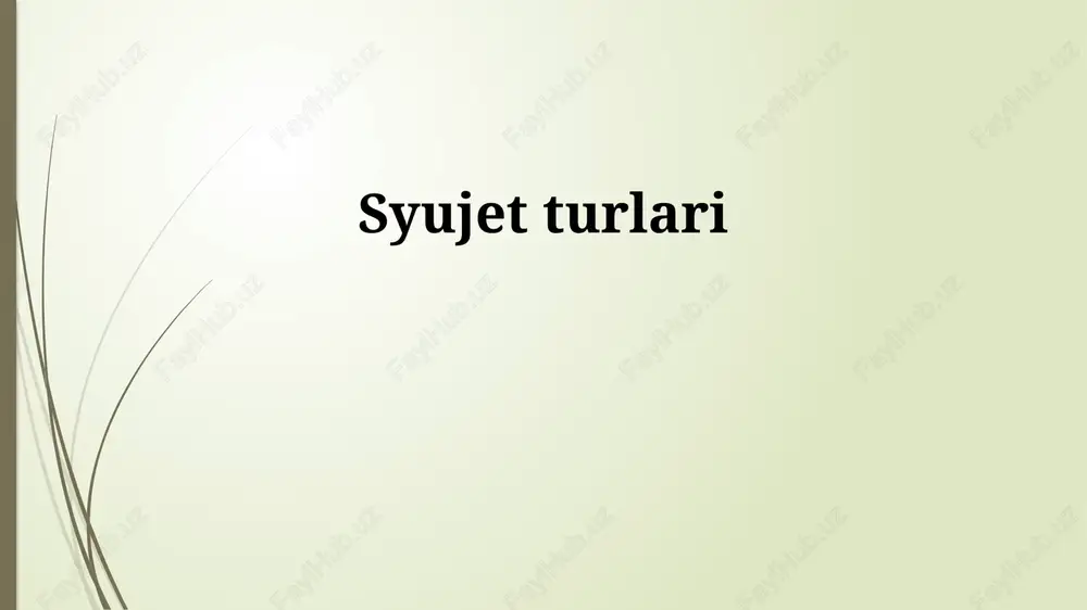 insondan insonga syujet turlari — PPTX