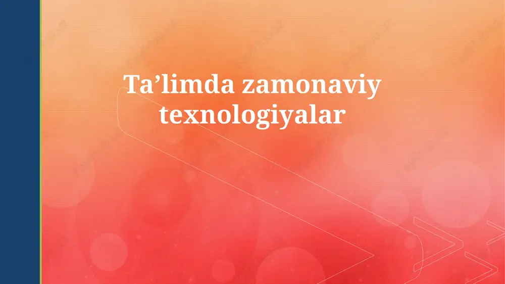 zamonaviy texnologiyalar — PPTX