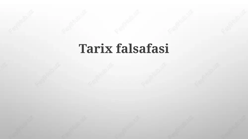 tarixfalsafasi — PPTX