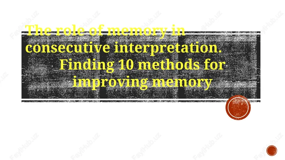 consecutive interpretation and memory — PPTX