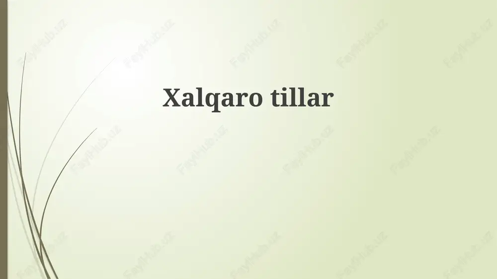 xalqaro tillar — PPTX