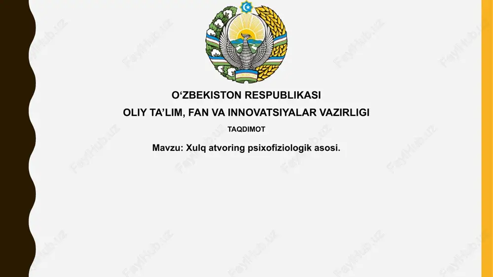 xulqatvoring psixofiziologik asosi — PPTX