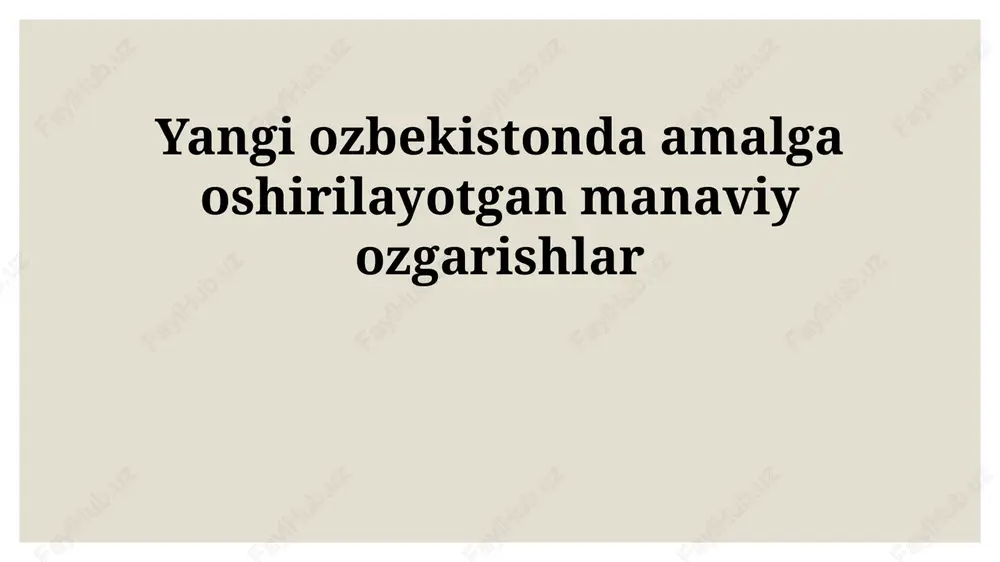 ma'naviy ozgarishlar — PPTX